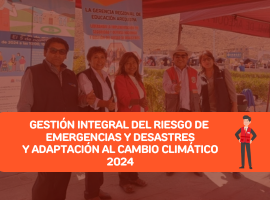 GESTIÓN INTEGRAL DEL RIESGO DE EMERGENCIAS Y DESASTRES Y ADAPTACIÓN AL CAMBIO CLIMÁTICO 2024